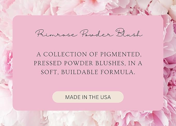 PRIMROSE POWDER BLUSH, Pressed Blush Face Makeup, Buildable Formula, Smooth Finish, Paraben Free, Made in the USA 0.11 oz. (Dozen Roses)