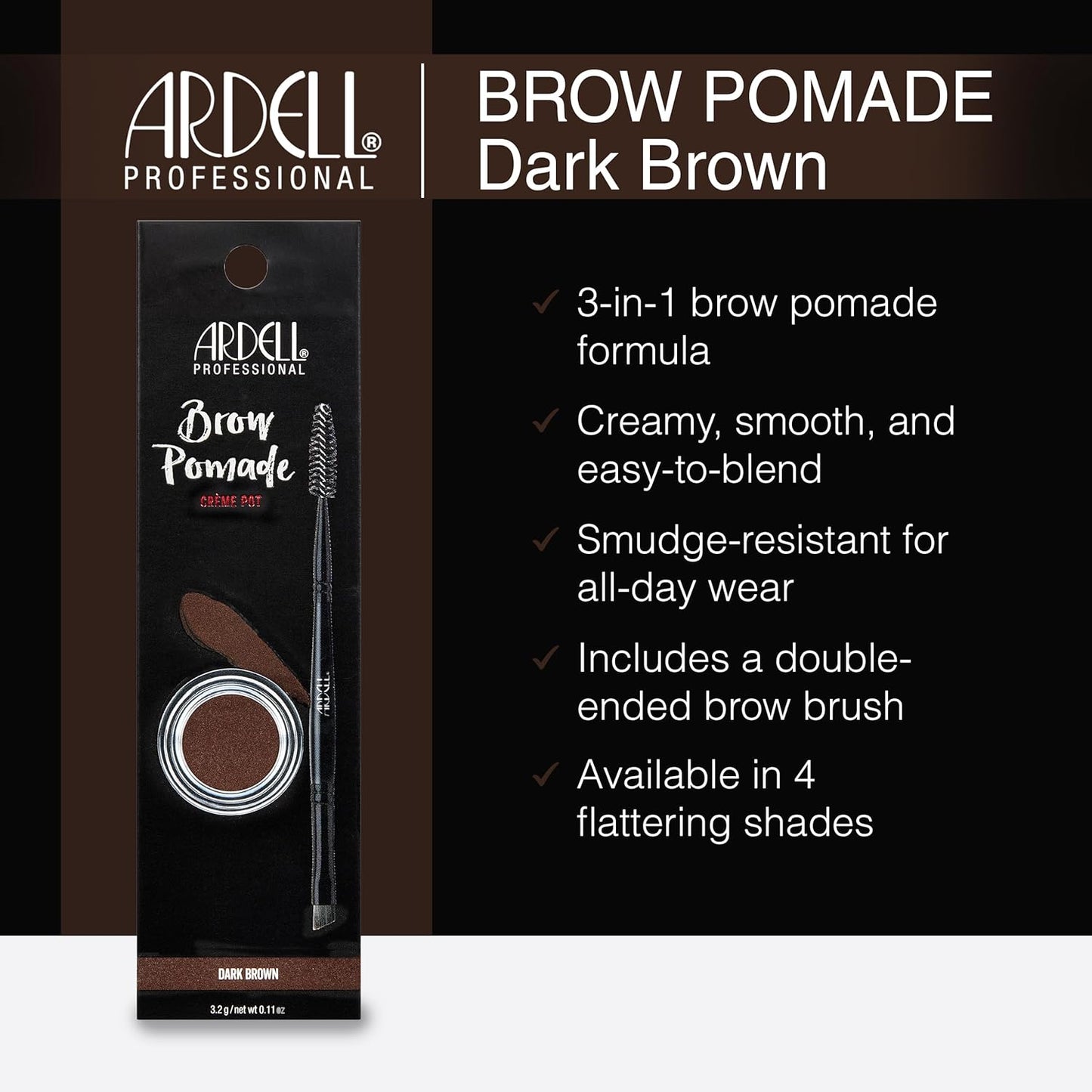 Ardell Brow Pomade - Dark Brown, Smudge-Proof Long-Lasting Eyebrow Makeup, with Dual-Ended Precision Brush and Spoolie for Defined and Natural Brows, 1 Pack