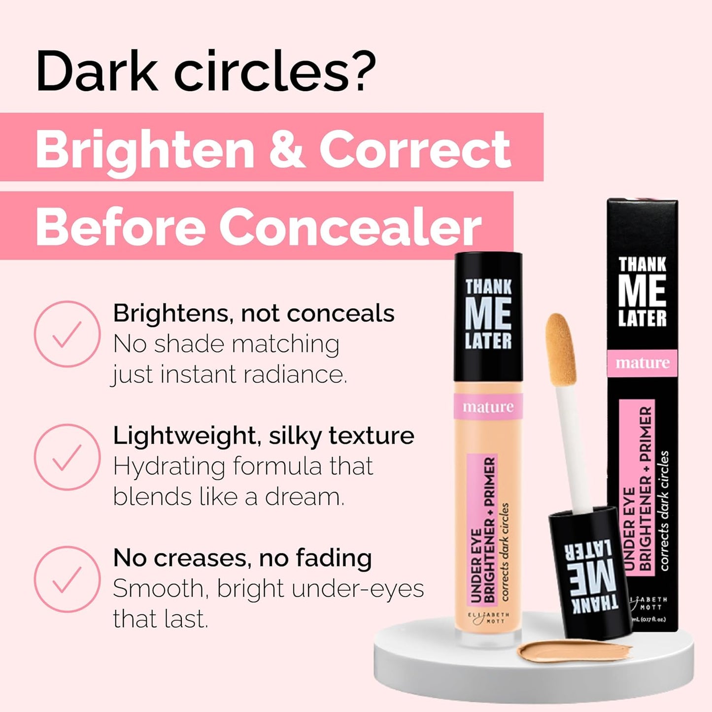 Elizabeth Mott Thank Me Later Under Eye Brightener & Primer – Hydrating Color Corrector for Dark Circles – Lightweight Concealer Base for Mature Skin, Medium Shade 5ml